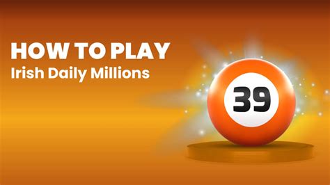 how to play daily millions|How to Play the Irish Lottery .
